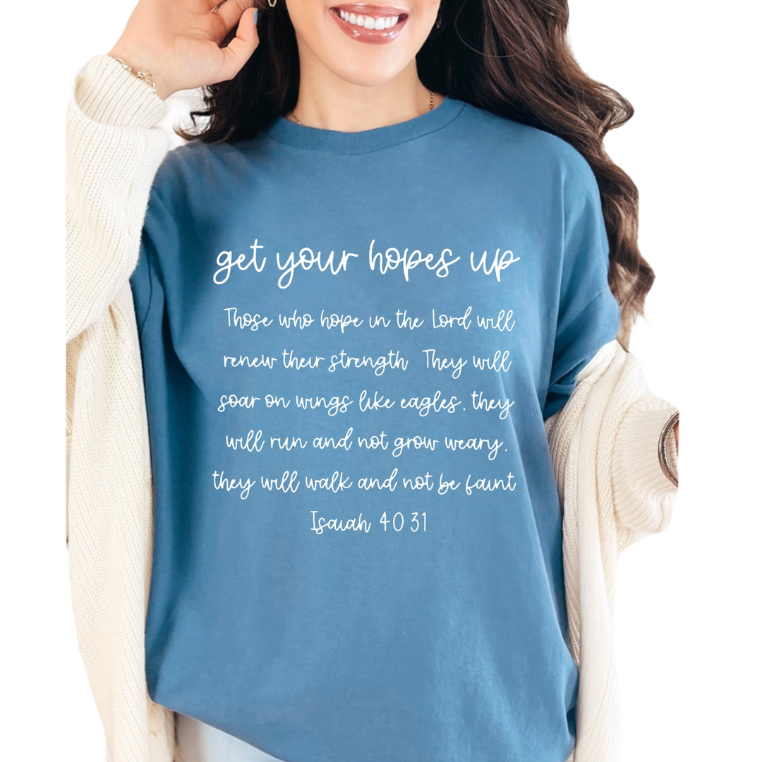 Get Your Hopes Up T-Shirt