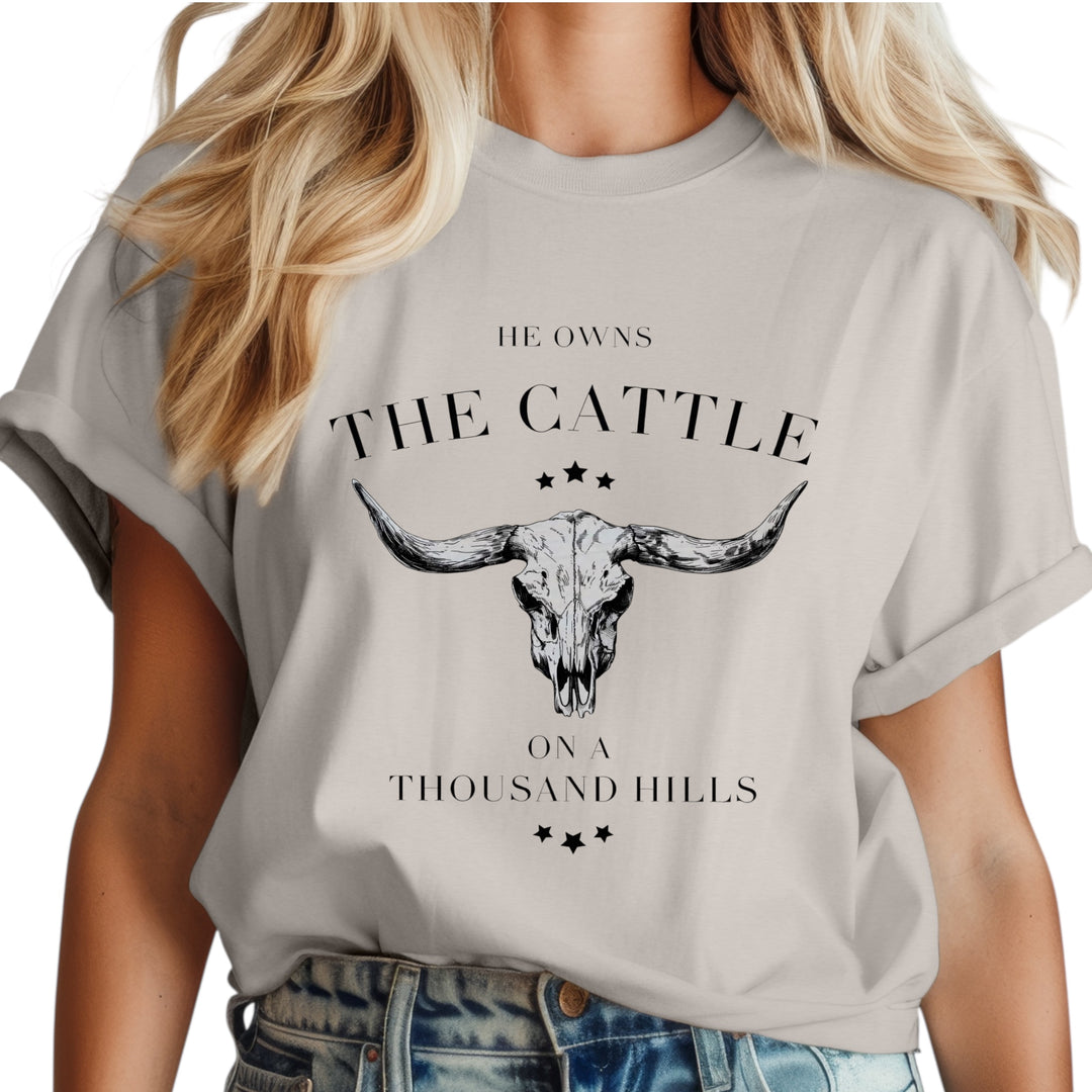 He Owns The Cattle T-Shirt