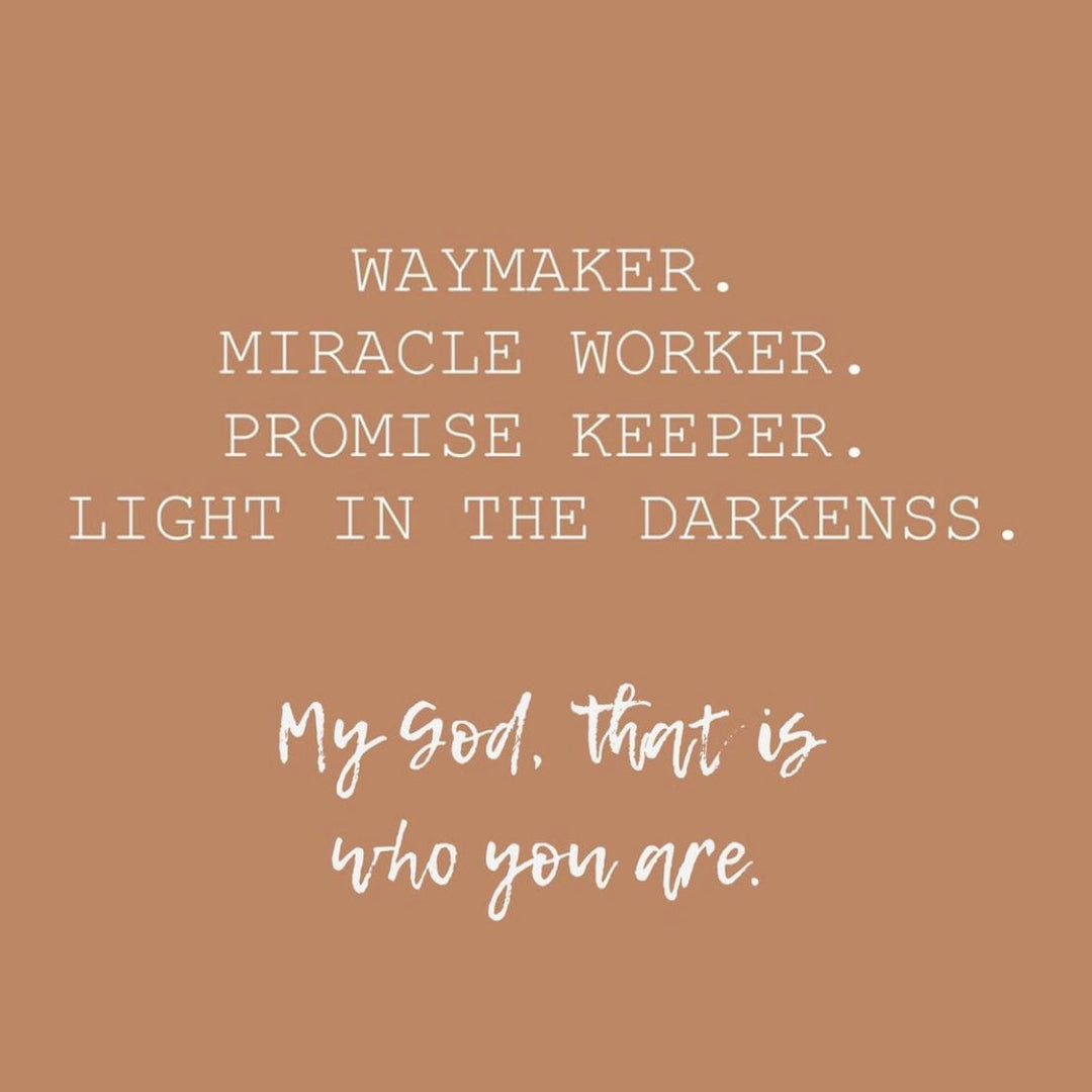 God is a Waymaker