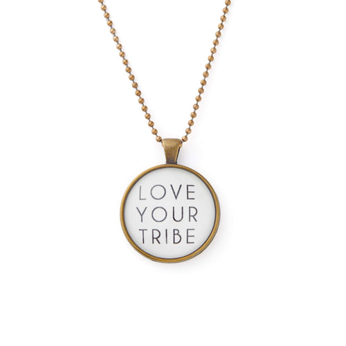 Love Your Tribe Necklace