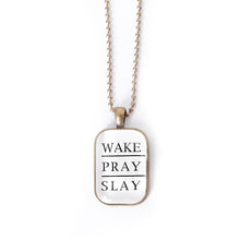 Load image into Gallery viewer, Wake Pray Slay Necklace