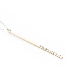 Load image into Gallery viewer, Strength &amp; Courage Minimal Necklace