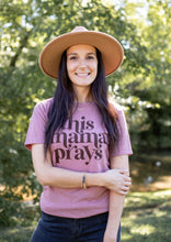Load image into Gallery viewer, This Mama Prays Tshirt