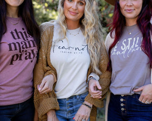 Fear Not Tshirt