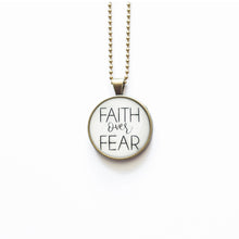 Load image into Gallery viewer, Faith Over Fear Necklace